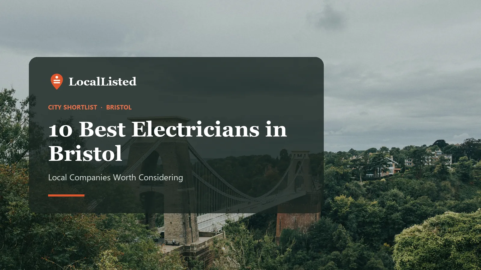 Electricians in Bristol. Photo: the Clifton Suspension Bridge over the Avon Gorge in Bristol.