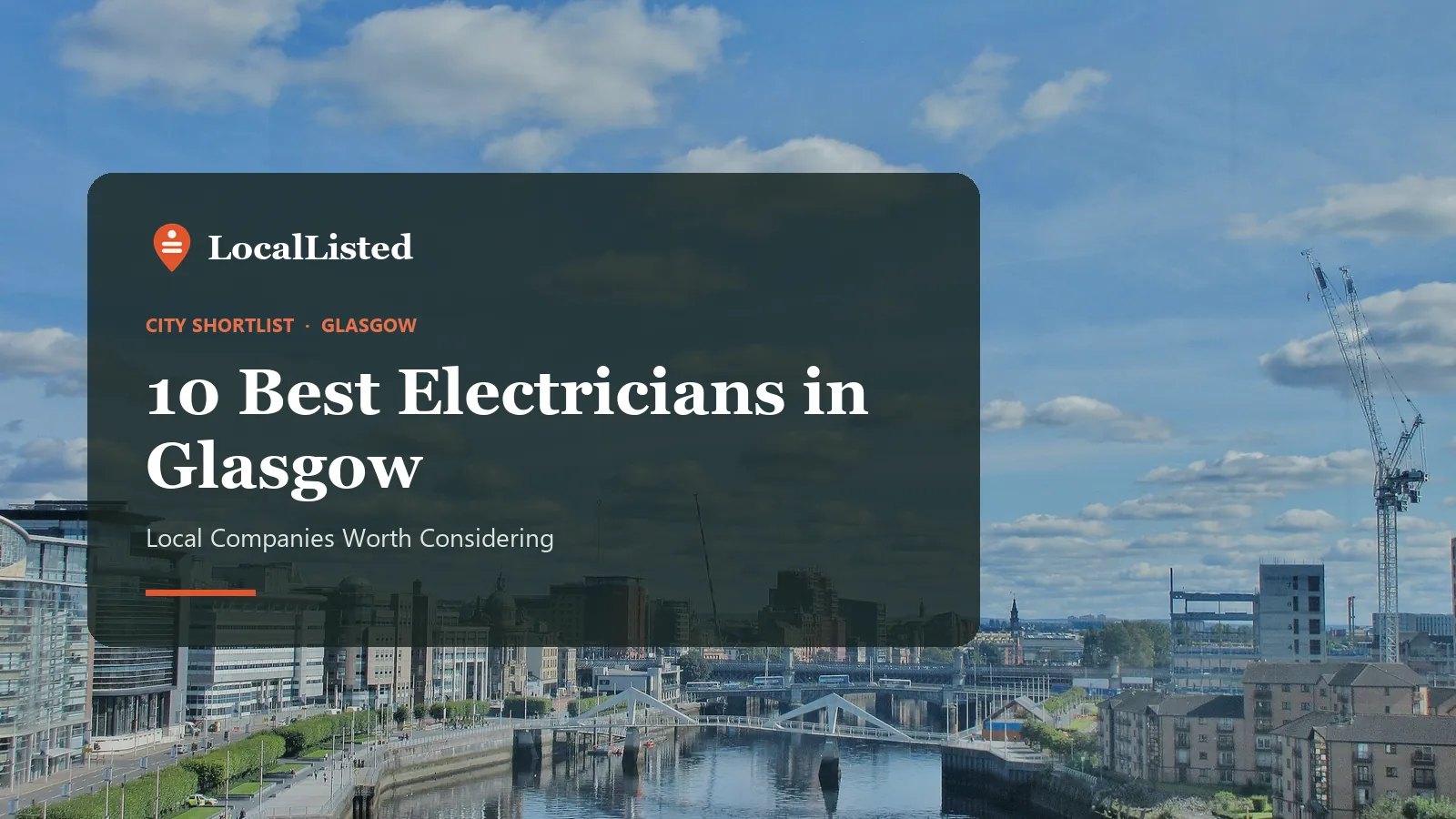 Electricians in Glasgow. Photo: the River Clyde and buildings in Glasgow.