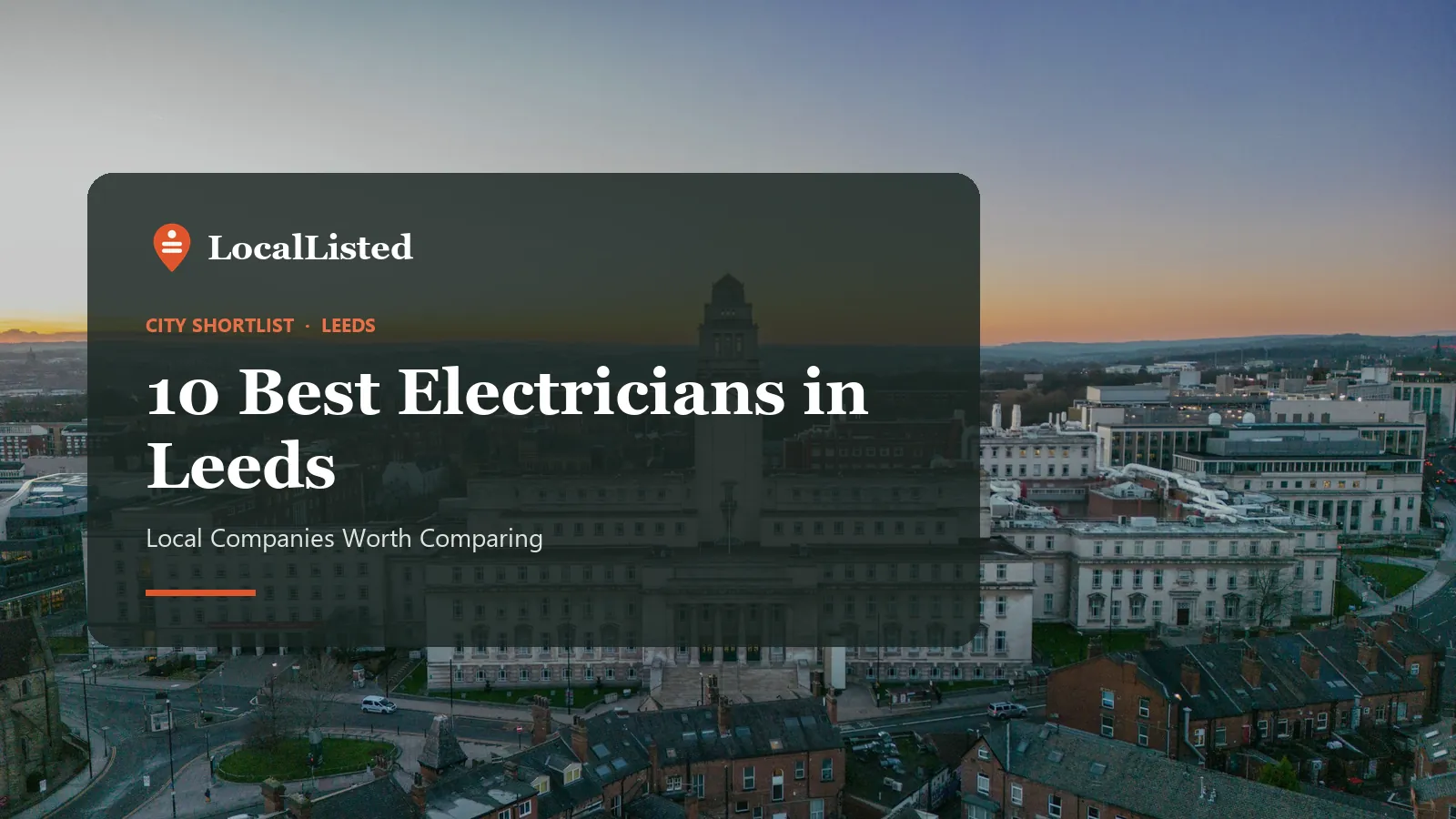 Electricians in Leeds. Photo: an aerial view of Leeds city centre and its clock tower.
