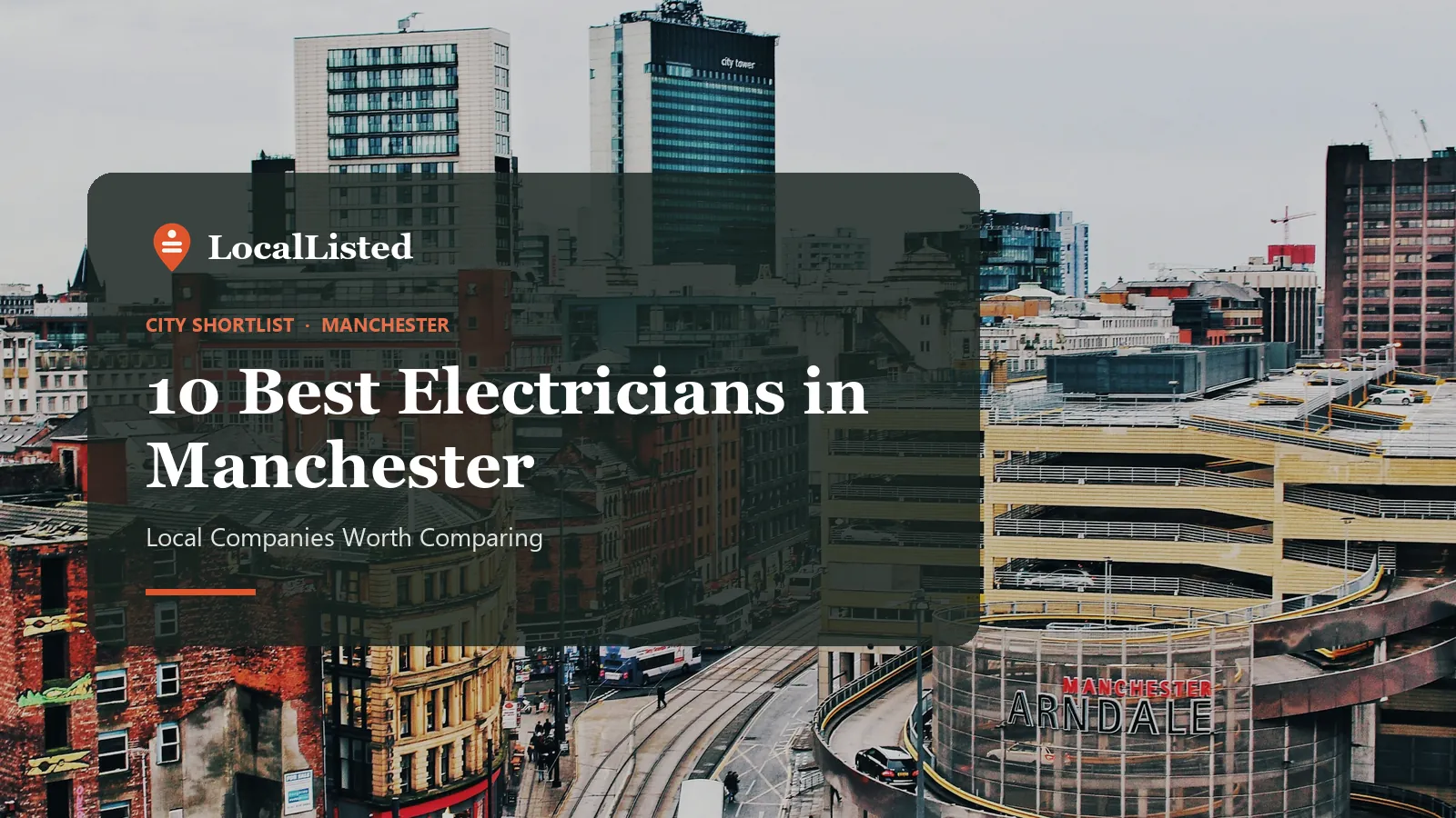 Electricians in Manchester. Photo: an aerial view of Manchester city centre.