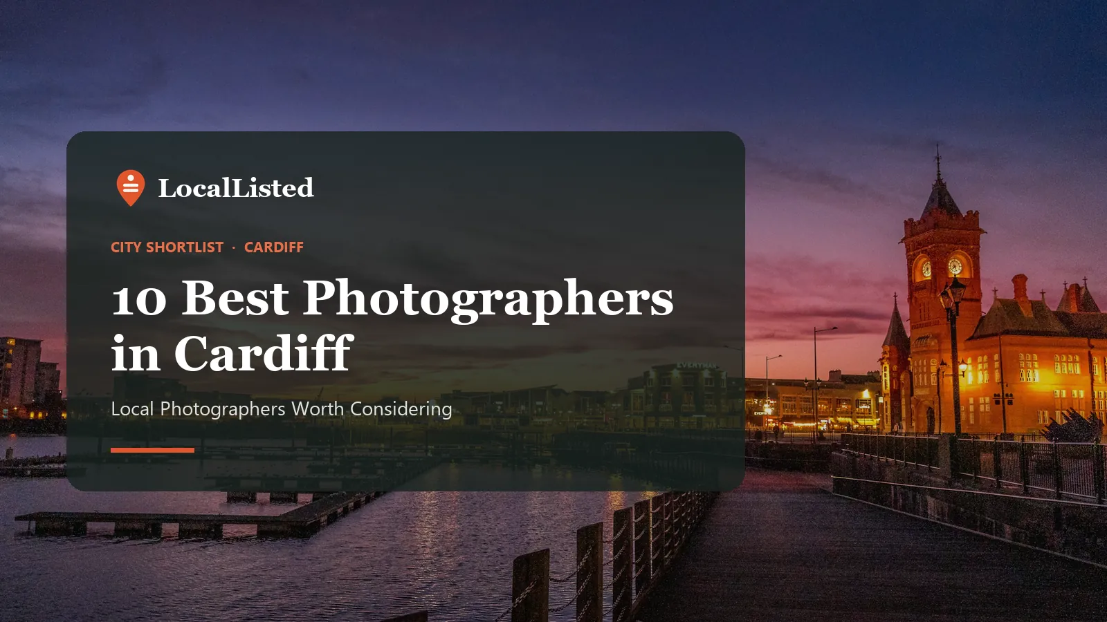 Photographers in Cardiff. Photo: the Cardiff Bay waterfront at sunset.