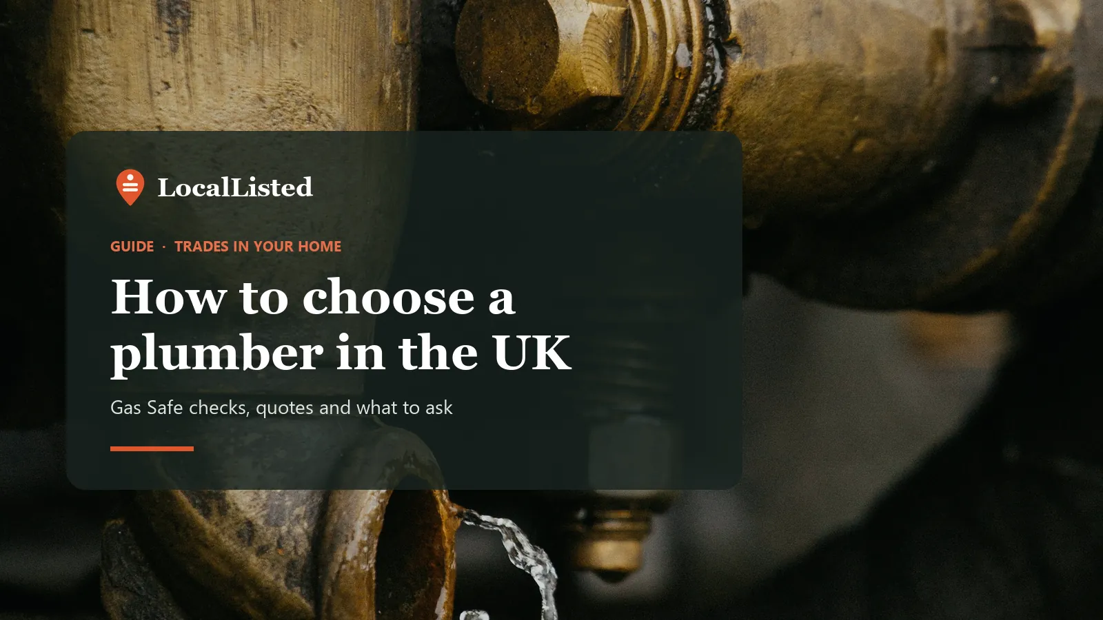 How to choose a plumber in the UK. Photo: water dripping from a brass pipe fitting.